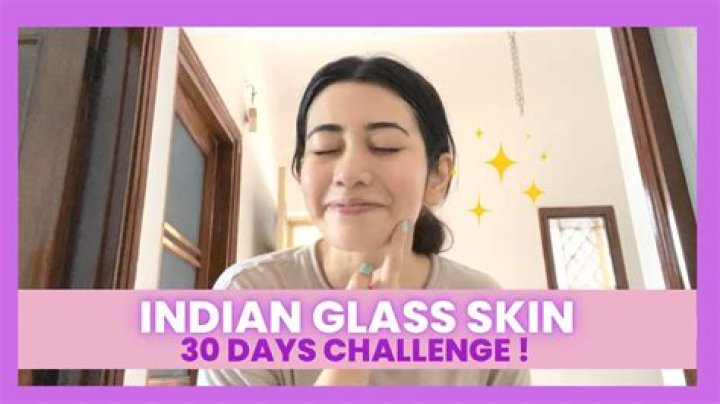 How to Get Glass Skin for Indian Girls: A Complete Guide